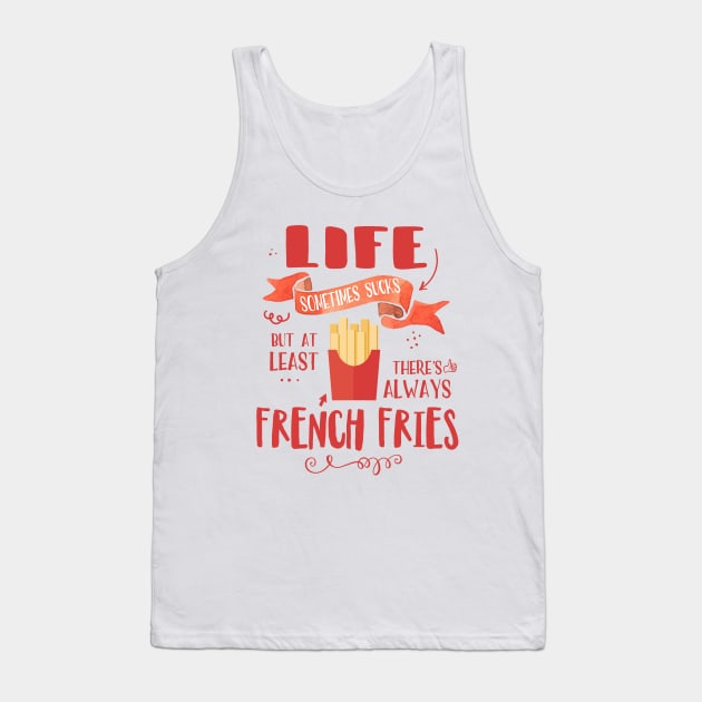 French Fries Understand... Tank Top by crazycanonmom